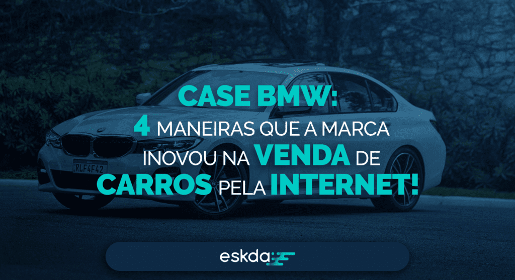 BMW; Case; Inovação; Carro; Concessionárias